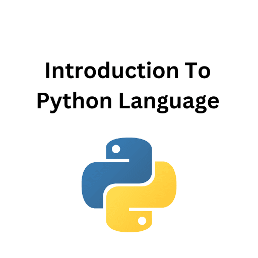 1. Introduction To Python Language